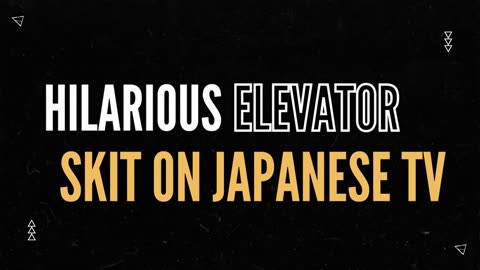 ELEVATOR within Elevator HILARIOUS Funniest JAPANESE Skit