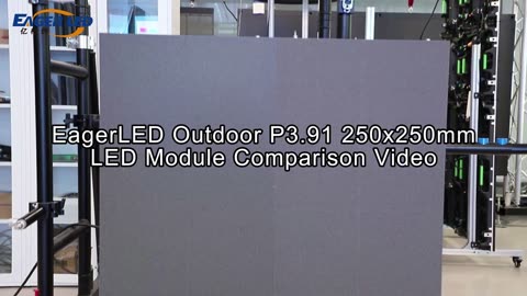 EagerLED outdoor P3.91 LED module comparison video.