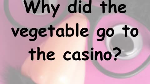 Why did the vegetable go to the casino? 🤣 | Funny | daily chuckles worldwide