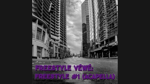 Freestyle #1 (Acapella)