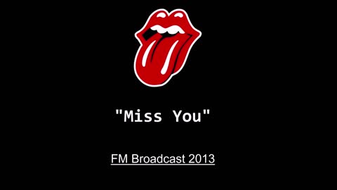 The Rolling Stones - Miss You (Glastonbury Festival 2013) FM Broadcast