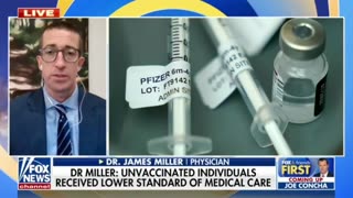 Dr. James Miller: Unvaccinated Individuals Received Lower Standard Of Medical Care