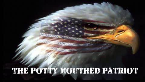 The Potty Mouthed Patriot - Episode 2