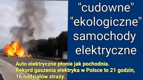 "Cudowne" "Ekologiczne" samochody elektrycznee