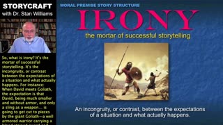 Irony is the mortar of all successful storytelling, movies, screenplays, and novels