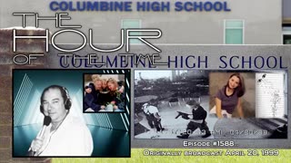 THE HOUR OF THE TIME #1588 COLUMBINE SCHOOL SHOOTING