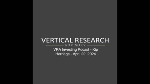 VRA Investing Podcast: Tech & Semis Lead, Prepare For A Buying Opportunity - Kip Herriage