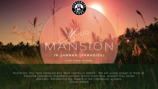 Your Mansion in Paradise - Imam Anwar Al-Awlaki