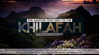 Hadiths That Hint To The Khilafah Of Abu Bakr رضي الله عنه - Imam Anwar Al-Awlaki