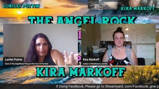 The Angel Rock with Lorilei Potvin & Guest Kira Markoff.mp4