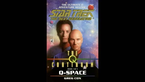 Star Trek TNG - Q-Space (Q Continuum, Book 1)