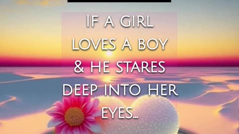 If a girl loves a boy &he Stares deep into her eyes....#shorts #love #fact #viral #video #fyp