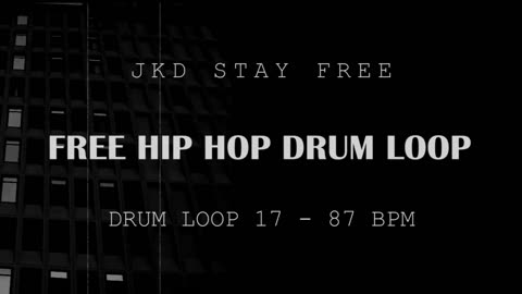 FREE HIP HOP DRUM LOOP - 87 BPM