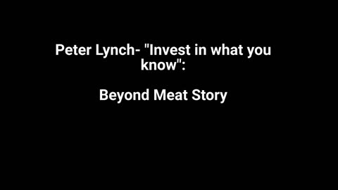 Lessons Learned Video on Fundamentals with Case Study Beyond Meat