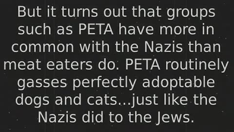 PETA & "militant vgans": Animal rights fakers are false-flag agents of the meat industry.