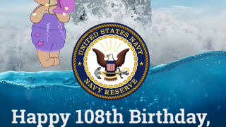 Happy 108th Birthday 🎂 🥳 🎉 Navy Reserve