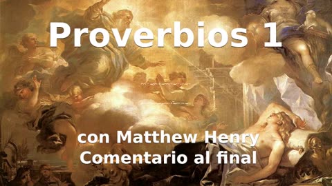 📖🕯 Santa Biblia - Proverbios 1 con Matthew Henry Comentario al final.