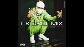 UK Drill Songs Of Popular Artist | UK Drill Mix
