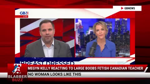 Megyn Kelly Reacting To Large Boobs Fetish Canadian Teacher