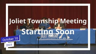 Joliet Township Meeting - October 10 2023