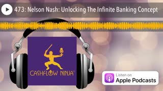 Nelson Nash Shares Unlocking The Infinite Banking Concept