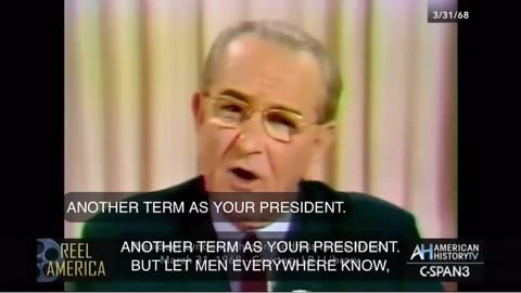When LBJ announced he would not seek reelection in 1968, he gave a 40 minute address