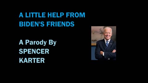 SPENCER KARTER'S GREATEST HITS: A LITTLE HELP FROM BIDEN'S FRIENDS
