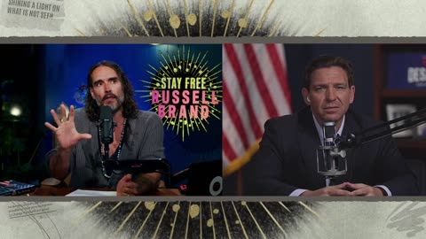 Part 2 RON DESANTIS & RUSSELL BRAND: Taking On TRUMP, FAUCI and The WAR IN UKRAINE - Stay Free #174