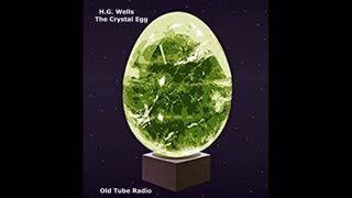 H.G. Wells The Crystal Egg