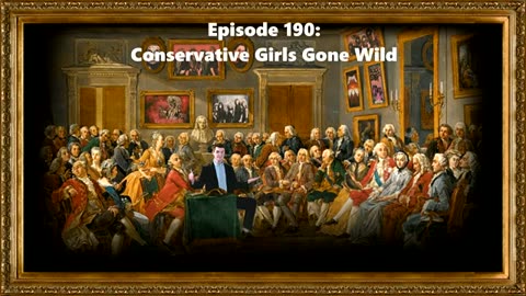 Ep. 190: Conservative Girls Gone Wild | Highly Respected w/ Scott Greer
