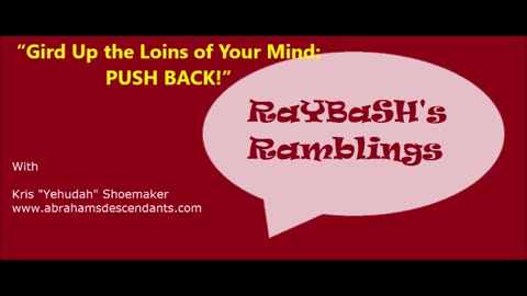 “Gird Up the Loins of Your Mind: PUSH BACK!”