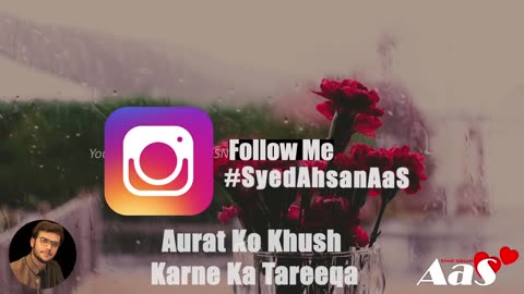 Aurat Ko Khush Karne Ka Tareeqa Top Secrets Syed Ahsan AaS