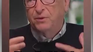 Creepy Bill Gates Explains His Plan