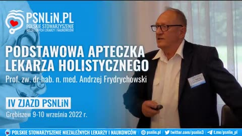 Podstawowa apteczka lekarza holistycznego - prof. Andrzej Frydrychowski PSNLiN