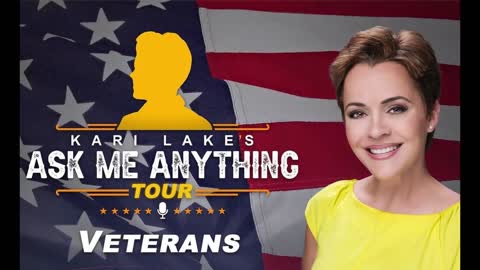 Kari Lake's 14TH Stop on Her "Ask Me Anything" Tour - Veterans