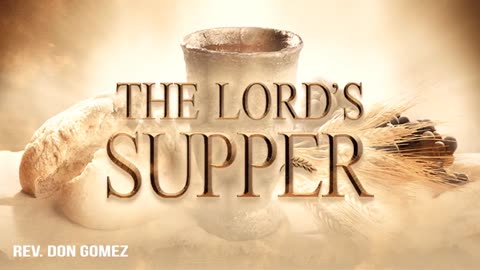 MINISTRY OF THE RESURRECTION- THE LORD'S SUPPER