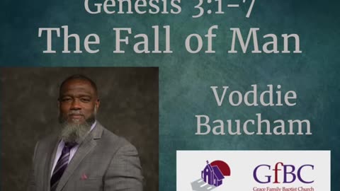 The Fall of Man l Voddie Baucham