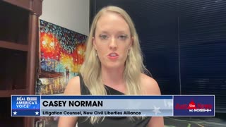 Casey Norman: Federal government is trying to ‘turn the First Amendment on its head’