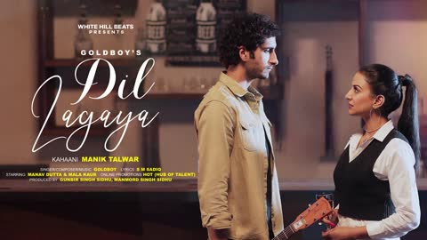 Dil Lagaya (Official Teaser)- Goldboy - Manav Dutta - Mala Kaur - New Hindi Song 2022