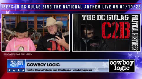 Cowboy Logic - 01/19/23: EXCLUSIVE - J6ers Sing "National Anthem" During Live Streaming on GETTR