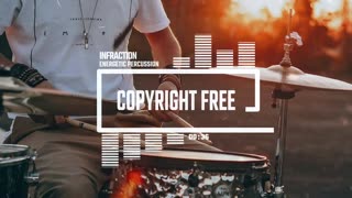 Energetic Percussion by Infraction [No Copyright Drum Music] - The Rhythm