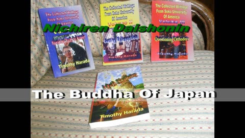 Nichiren The Buddha of Japan, by Tim Janakos (first aired on the Peace in the Far East Podcast)