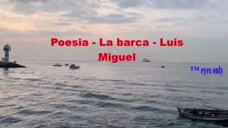 Poesia - Luis Miguel - La barca