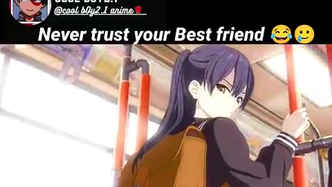 never trust your Best friend Dark anime shorts