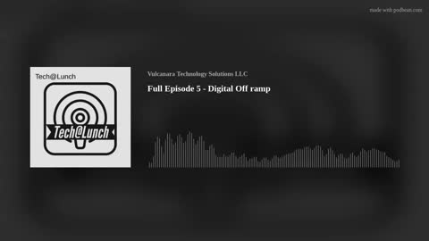 Full Episode 5 - Digital Off ramp