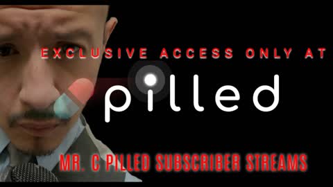 Mr. C Subscriber Stream at Pilled.net