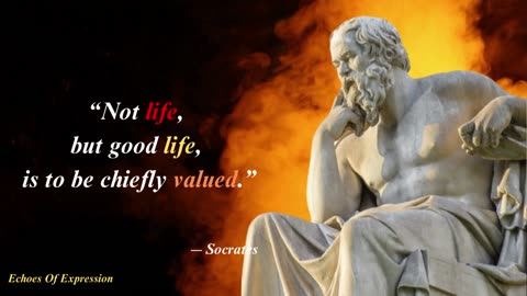 30 Socrates QUOTES FOR LIFE | Ancient Greek Philosophy | Echoes Of Expression