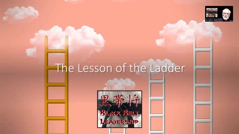 The Lesson of the Ladder