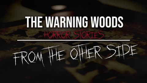 FROM THE OTHER SIDE - Dark paranormal encounter story! | The Warning Woods Horror and Scary Stories