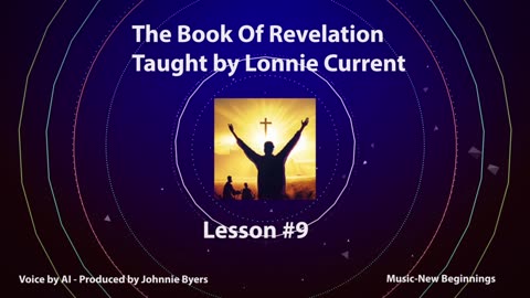 The Book of Revelation - Series of Lessons - Lesson #9